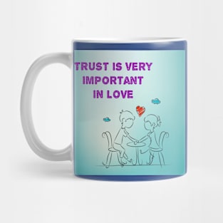 Trust in love Mug